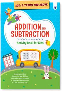 Addition And Subtraction Activity Book For Kids | 80+ Fun Activity Book For Children | Age 6 Years And Above