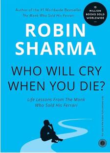 Who Will Cry When You Die