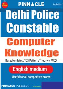 Delhi Police Constable Computer Knowledge Theory + MCQ Tcs Pattern Book I English Medium