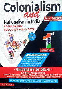 M S Series Delhi University BA Hons1st Year Political Science (Nationalism In India) Semester 1 Based On UGCF/NEP SOL & Regular & NCWEB