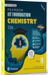 Pearson IIT Foundation' 25 Chemistry Class 9 | For JEE, NTSE & Olympiad Exams |As Per CBSE, ICSE & State Curriculums | Includes JEE Practice Questions |Free Acess To 9 Online Assessments, 42 Video Solutions & Interactive Tests Via Pearson MyInsights & Elibrary |13th Edition