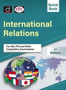 Quick Book International Relations 1st Edition | Drishti IAS | UPSC Prelims & Mains Exam, State PSC