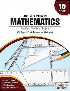 Full Marks ACTIVITY PLUS IN MATHEMATICS CLASS - 10 CBSE