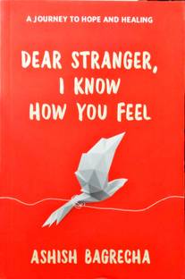 Dear Stranger, I Know How You Feel