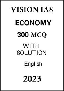 Economy 300 MCQ With Solution By Vision IAS English For Prelims 2023