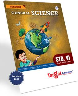 Std. 6th General Science Book | Perfect Notes | English Medium | Maharashtra State Board | Includes Textual Question Answers, MCQs, Pictorial Explanations | Based On New Syllabus
