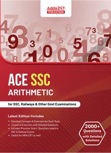 Ace SSC Arithmetic For SSC CGL, CHSL, CPO, GD And Other Govt. Competitive Exams