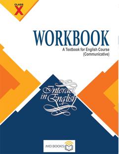 Interact In English Workbook A Textbook For English Course (Communicative) For CBSE Class 10