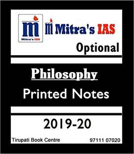 Mitra’s Philosophy Optional Printed Notes By Mitra’s IAS 2019-20 Paperback – 2019