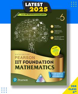 Pearson Foundation Mathematics Class 6, As Per CBSE, ICSE And State Curriculum Guidelines, Includes Digital Assessment And Videos -6th Edition Paperback, Pearson|New Latest Edition For 2025-2026