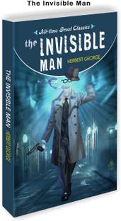The Invisible Man Abridged | Summarized World's Greatest Books For Reading : Perfect Knowledge Gift Of Novel