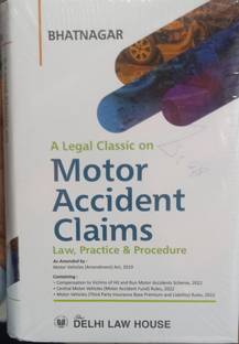 A Legal Classic On Motor Accident Claims Law , Practice & Procedure