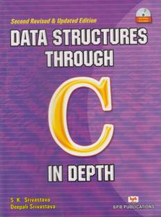 Data Structures Through -C In Depth [second Revised & Updated Edition]