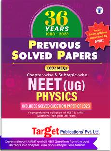 36 Years NEET 2024 And AIIMS & AIPMT Physics Chapterwise Previous Year Solved Question Paper Book (PSP) | Topicwise 1892 MCQs With Solutions | 1988 To 2023 | As Per Latest Syllabus Prescribed By NMC (Paperback, Target Publications)