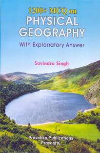 1200+ MCQ On PHYSICAL GEOGRAPHY With Explanatory Answer