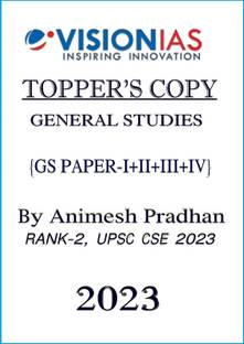 Vision IAS 2023 Topper Animesh Pradhan Rank-2 GS 1 To 4 Test Copy English For UPSC 2024