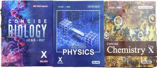 Selina ICSE Concise Physics, Chemistry, Biology Class 10 For Examination 2027
