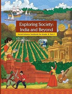 ORIGINAL NCERT CLASS - 08 - 881 Exploring Society – India And Beyond, Part-I, Textbook Of Social Science For Grade - VIII 2025-26 EDITION | (कक्षा 8 के लिए पाठ्यपुस्तक, लेटेस्ट, नवीनतम संस्करण 2025 एडिशन) | UPDATED & LATEST EDITION 2025