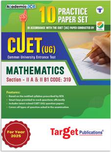 CUET Book - CUET (UG) Maths Common University Entrance Test-10 Practice Test Papers (CUET Sample Paper) - Based On Latest Exam Pattern, Section-II For B.Sc
