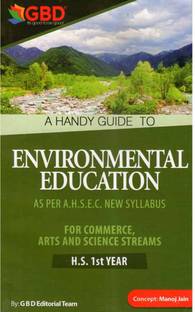 GBD-11-EM | Environmental Education | A Handy Guide Book Of Environmental Education In English For Class 11 (XI) And Prepared Based On New And Latest Syllabus Of AHSEC And Based On New Education Policy