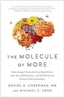 The Molecule Of More