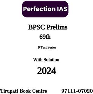 Perfection IAS BPSC Prelims 69th 2024 Bilingual 9 Test Series With Sotution Civil Service Preparation Photocopy 2023