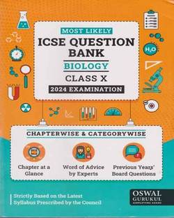 Icse Question Bank Biology For Class - 10, [2024 Examination]