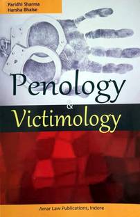 Penology & Victimology / Concise Book In Question And Answer Form / Useful To LL.M. Studies