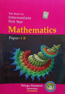 TEXT BOOK FOR INTERMEDIATE FIRST YEAR MATHEMATICS PAPER 1B (English) Telugu Akadami