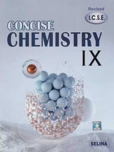 ICSE Concise Chemistry Class 9 (Revised) For March 2024 Examination