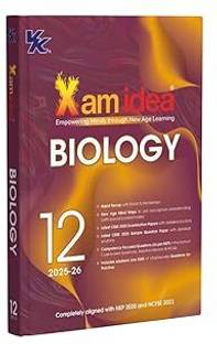 Xam Idea Class 12 Biology | 2025-26 Edition | NEP & NCFSE Aligned | Mind Maps, Case-Based Qs & Latest CBSE Pattern Paperback – 31 May 2025