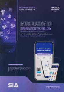 Introduction To Information Technology (Information Technology For Business) B.B.A II- Year III-Sem As Per The Latest 2021-22 Syllabus Of BBA O.U (CBCS)( DSC-32) Including LAB Practicals With Solutions Latest 2024 Edition