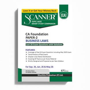 Scanner CA Foundation Paper 2 -: Business Law For Sep 25, Jan 26 &May 26 Exams Solved Papers With PYQ