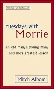 Tuesdays With Morrie