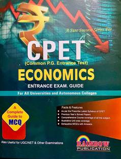 CPET ECONOMICS ENTRANCE EXAM GUIDE COMMON P.G. Entrance Economics Guide For All Universities And Autonomous College MCQ