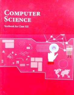 Class 12TH NCERT Computer Science BOOK LATEST ADDITION