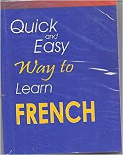 Quick And Easy Way To Learn French