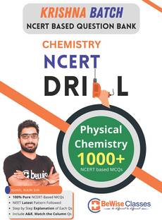 BeWise Classes Chemistry NCERT Drill – Physical Chemistry, Best NCERT-Based Question Bank For NEET 2024 With Step-By-Step Explanation | Krishna Batch Question Bank (Latest NEET Pattern)