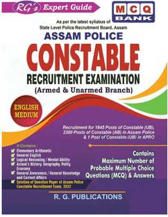 RG-[English Medium] Assam Police Constable Recruitment Examination | Prepared As Per The Latest Syllabus Of State Level Police Recruitment Board, Assam | Includes Elementary Arithmetic, General English, Logical Reasoning, Assam's History And Geography, General Knowledge Etc. | Includes Previous Year Solved Question Paper
