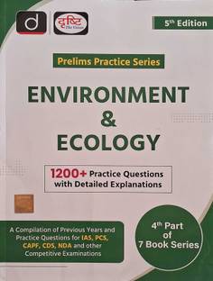 Drishti's Prelims Practice Series Environment & Ecology 5th Edition 1200+ Practice Questions With Detailed Explanations |