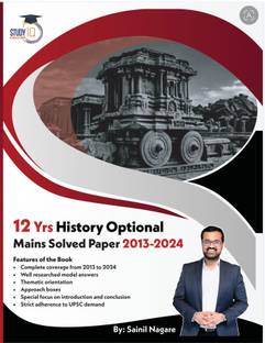 UPSC History Optional Previous Year Solved Papers (2013-2024) English Printed Edition By Sainil Nagare