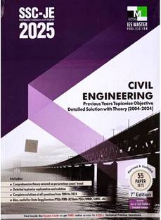 SSC JE 2024 - 25 Civil Engineering Book | 55 Paper Set | Previouse Years Topicwise Objective Detailed Solution With Theory (2004 - 2024) New Updated 7th Edition 2024 IES Master Publication