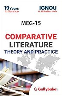 Gullybaba IGNOU MA English (Latest Edition) MEG-15 Comparative Literature: Theory And Practice In English Medium, Solved Sample Papers And Important Exam Notes