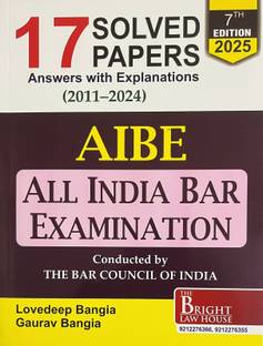 All India Bar Examination Solved Papers (2011-2021) [previous Years Solved Papers] [answers With Explanations] {conducted By The Bar Council Of India} Aibe 2022