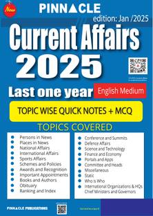 Pinnacle Current Affairs 2025 Last One Year Topic Wise (Quick Notes + MCQ) English Medium