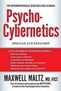 Psycho-Cybernetics: Updated And Expanded