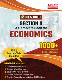 NTA CUET UG SECTION II - Economics 1000+ Questions With Detailed Solutions And Previous Year Papers & Practice Sets Included