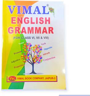 VIMAL ENGLSH GRAMMER ( Grammar SIZE MEDIUM ) FOR CLASS VI,VII & VIII
All Grammar Courses.