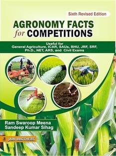 Agronomy Facts For Competitions Useful For General Agriculture, ICAR, SAUs, BHU, JRF, SRF, Ph.D., NET, ARS,