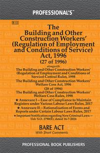 Building And Other Construction Workers (Regulation Of Employment And Conditions Of Service) Act 1996 Alongwith Building And Other Construction Workers Central Rules 1998